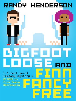cover image of Bigfootloose and Finn Fancy Free